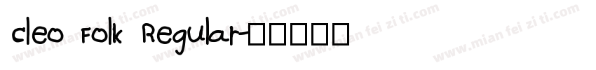 Cleo Folk Regular字体转换
